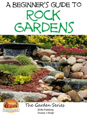 cover image of A Beginner's Guide to Rock Gardens